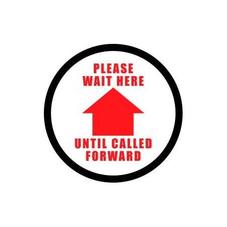 Ergomat Please Wait Here Until Called Forward Sign, 8'' Round, Vinyl Adhesive DSV-SIGN 64-SD-M